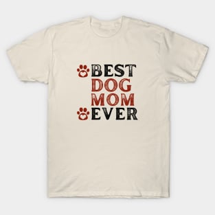 Best Dog Mom Ever Word Art T-Shirt